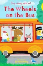 The Wheels On The Bus: Sing Along With Me!